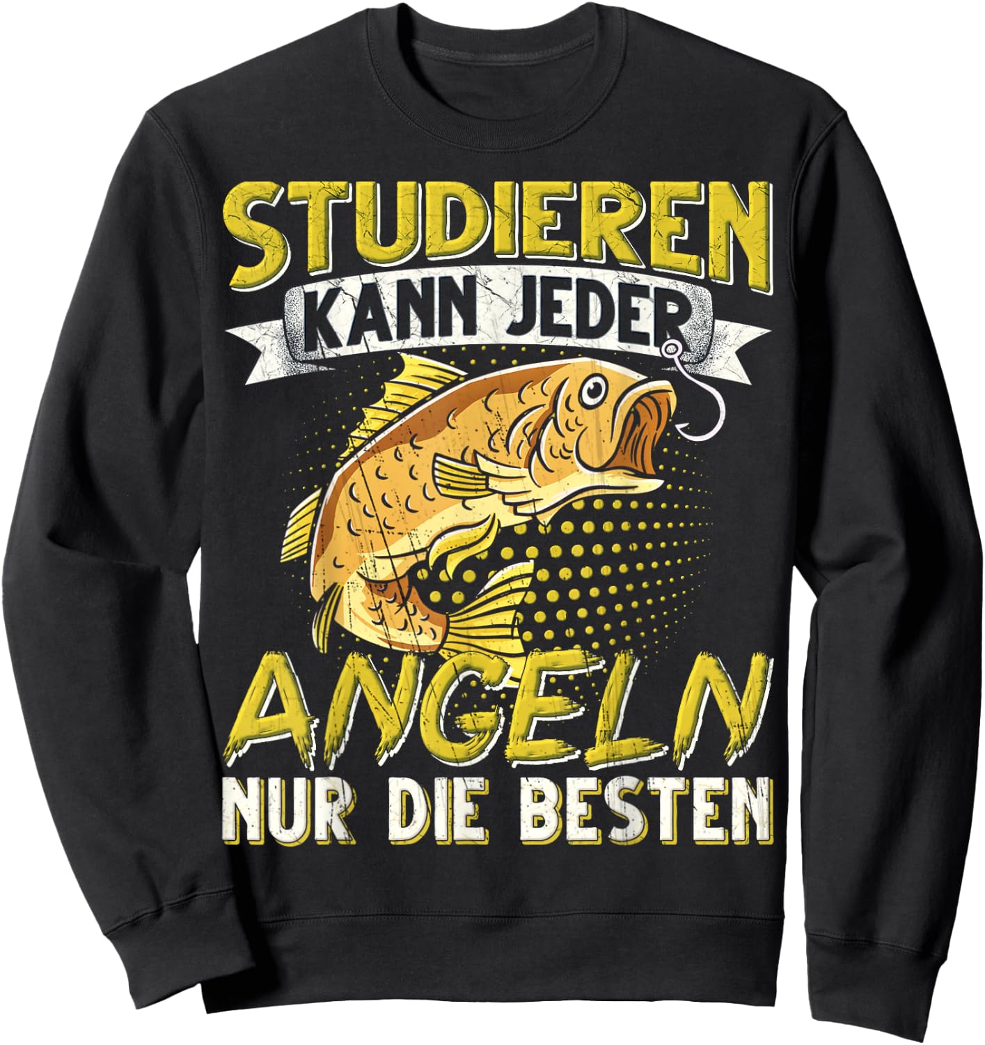 Studier, Just Any Fishing Only The Best Fishing , black, s Sweatshirt - Sweatshirt | Black