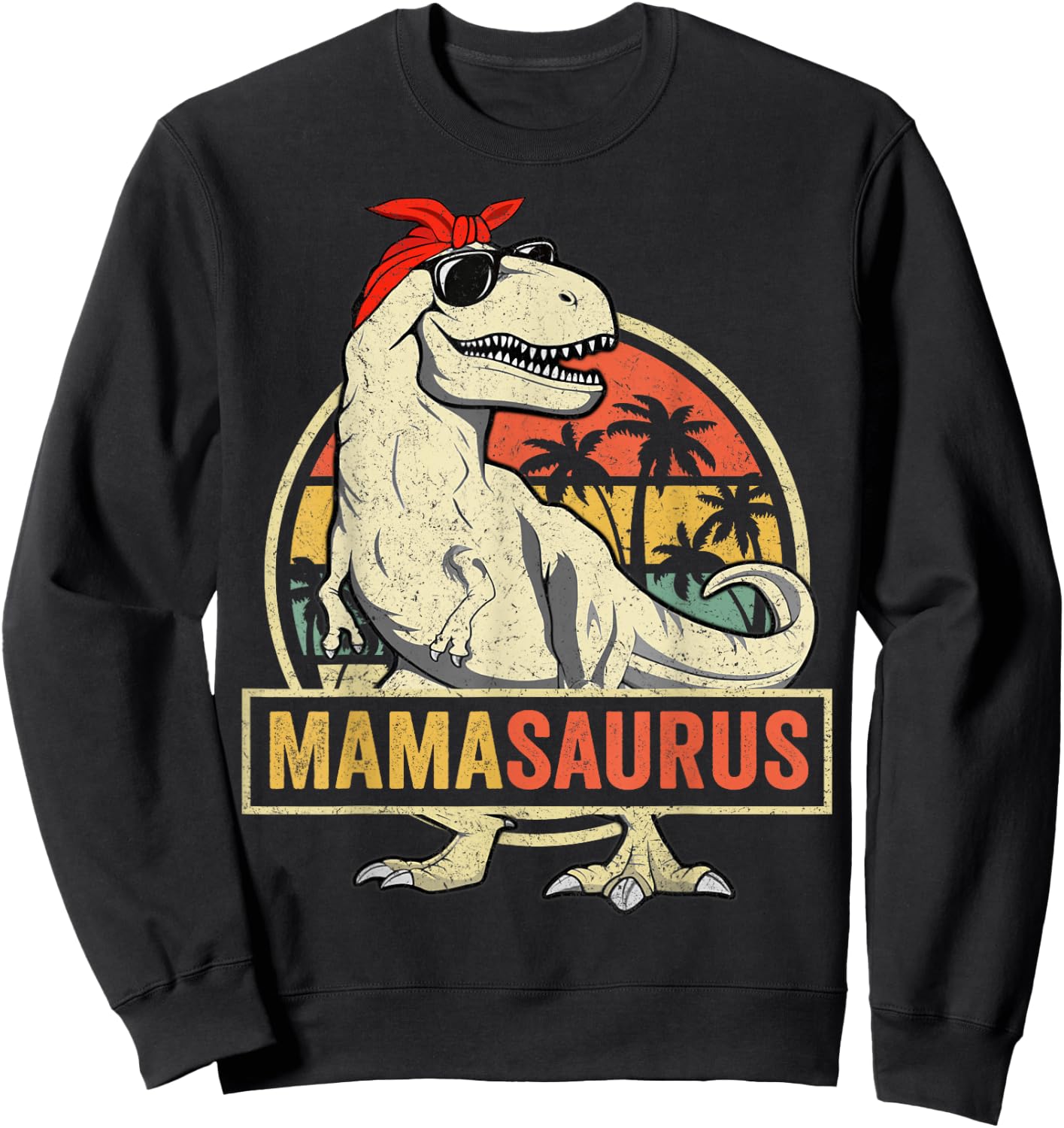 Mamasaurus T rex Dinosaur Funny Mama Saurus Family Matching Sweatshirt - Sweatshirt | Black