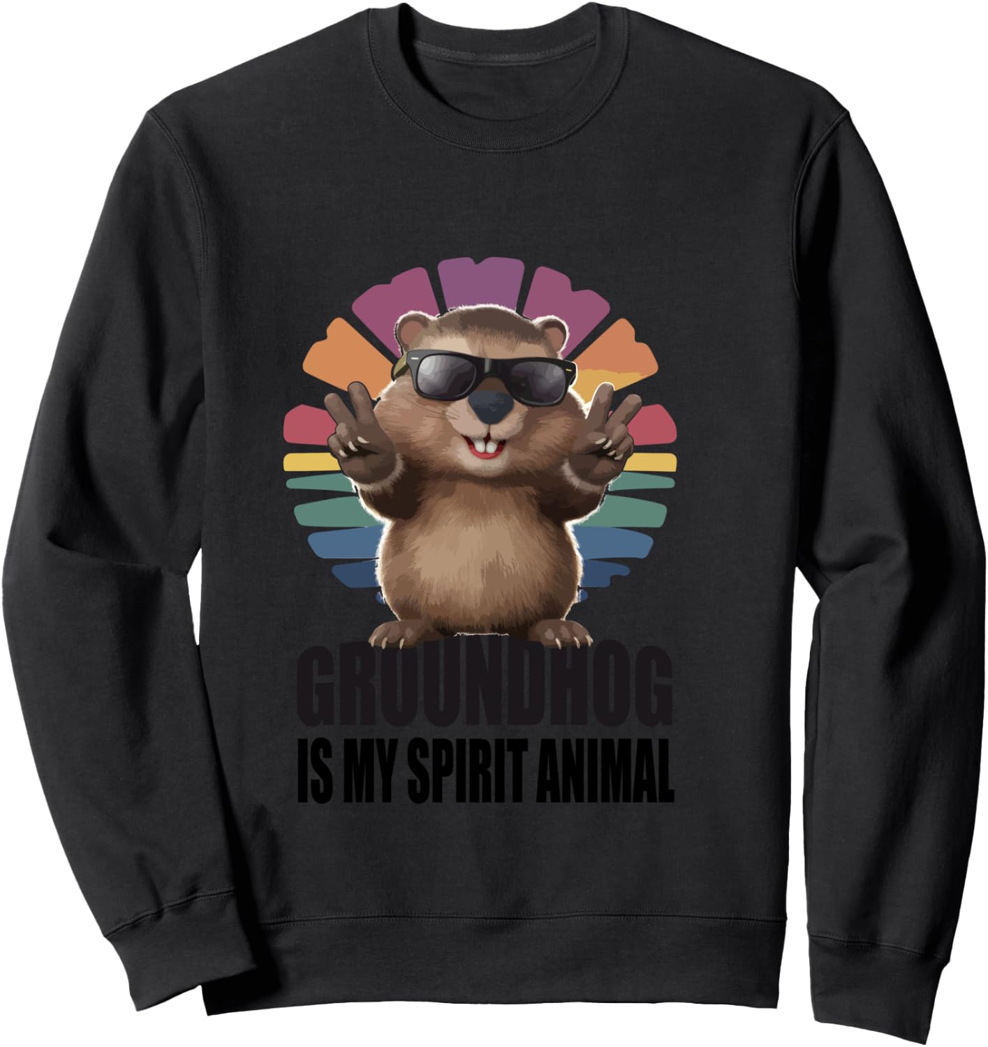 Groundhog Is My Spirit Animal - Cute Groundhog Day Groundhog Sweatshirt - Sweatshirt | Black