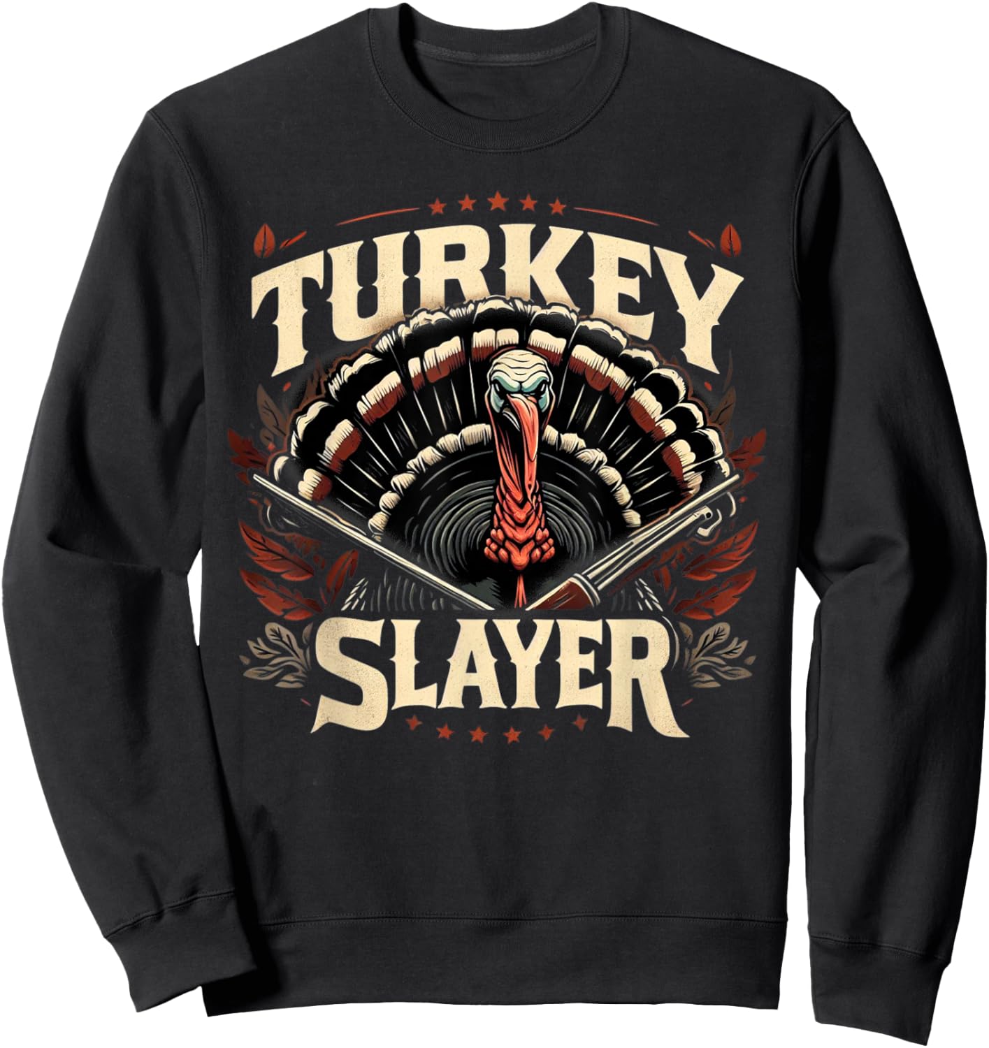 Spring Gobbler Non Camoflauge Turkey Slayer Turkey Hunting Sweatshirt - Sweatshirt | Black