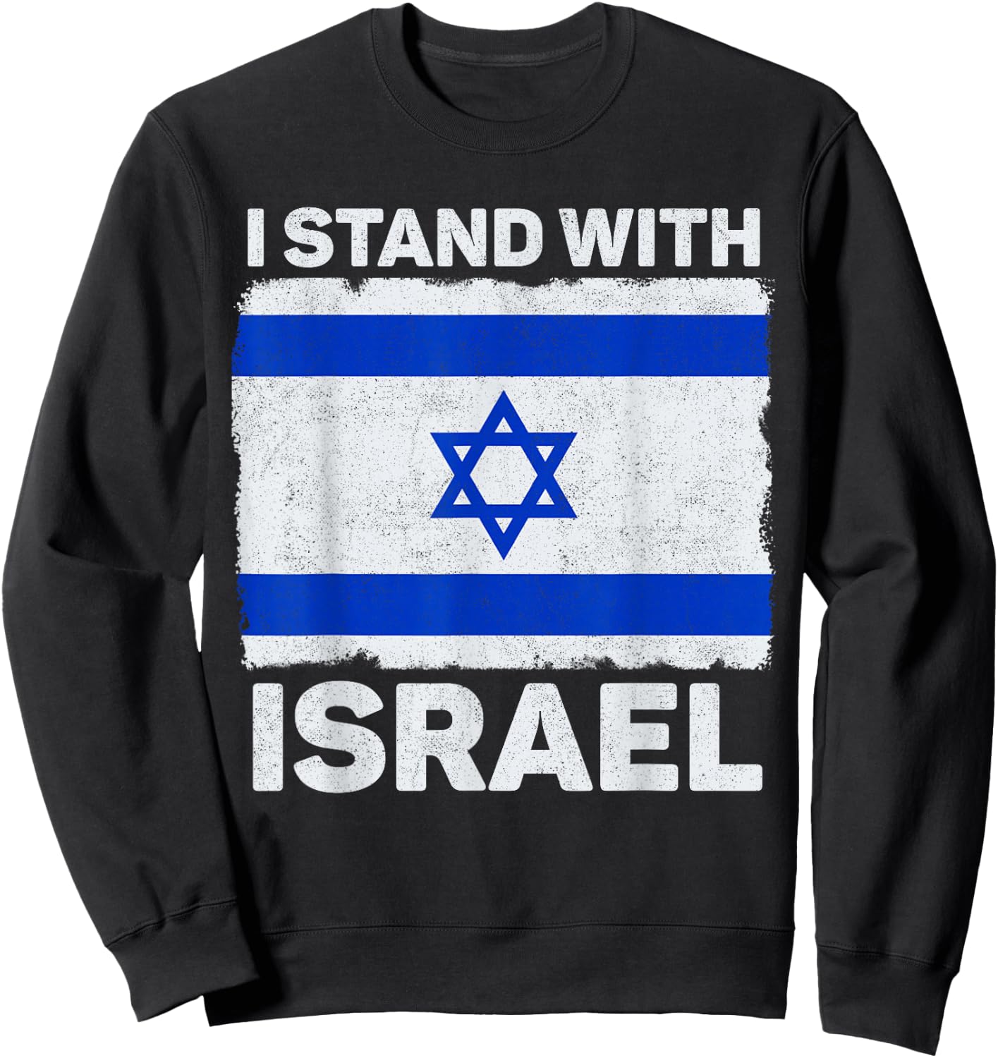 I Stand With Israel Israel Flagge Patriotisches Israel Sweatshirt - Sweatshirt | Black