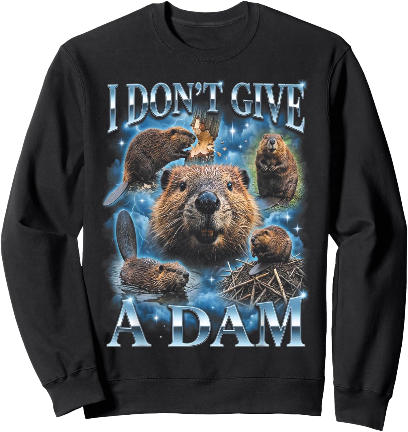 I Don't Give A Dam Funny Beaver Sweatshirt - Sweatshirt | Black