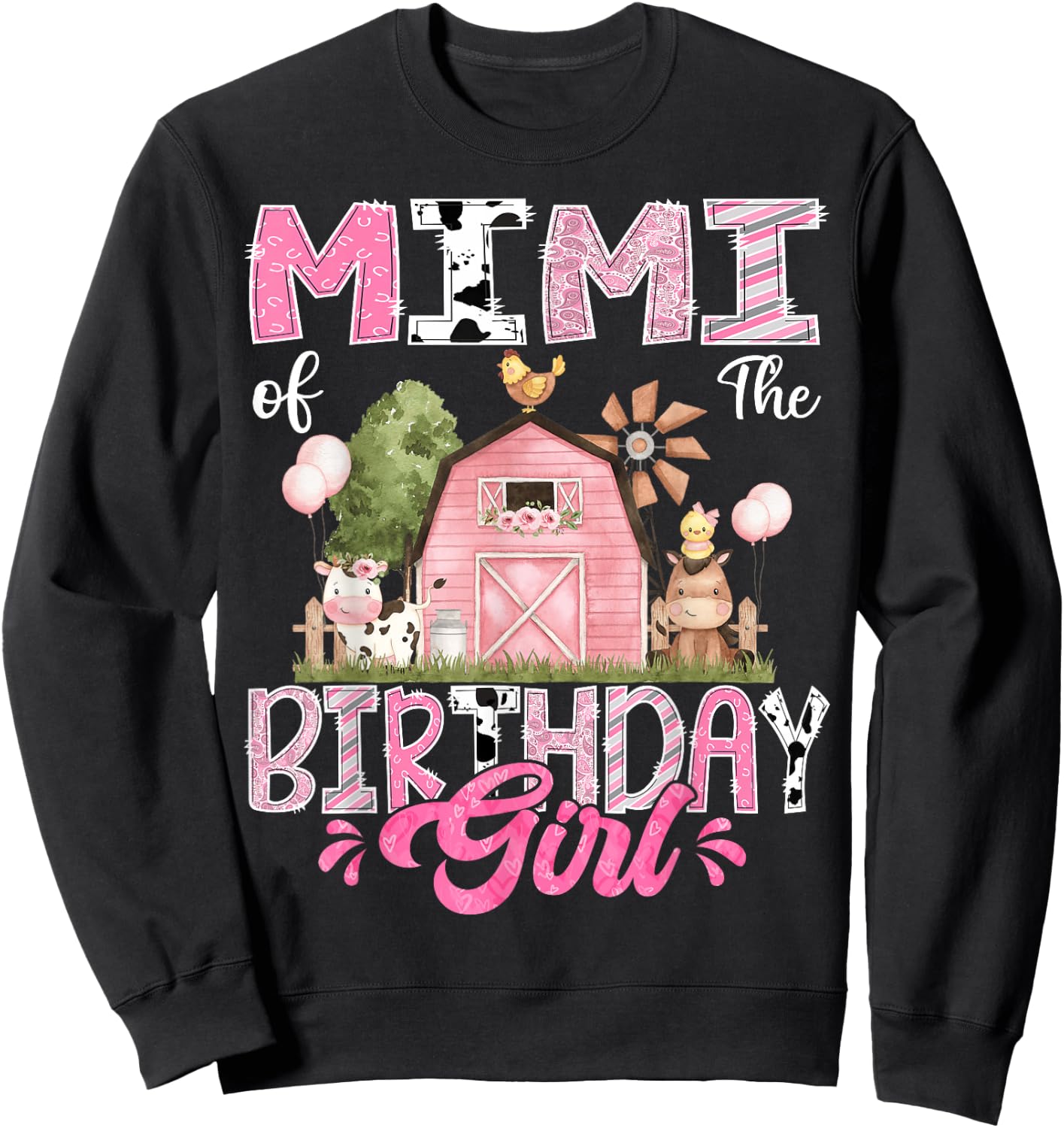 Mimi Of The Birthday Girl 1St Birthday Pink Cow Farm Sweatshirt - Sweatshirt | Black