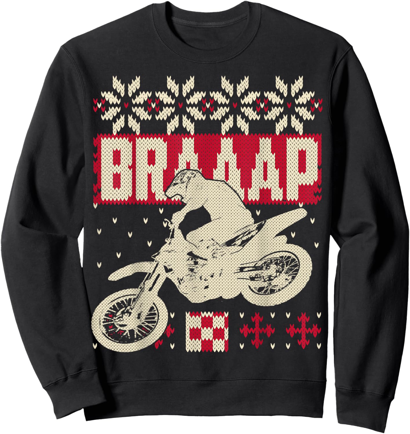 Brap Braaap Ugly Motocross Christmas Sweater Style Shirt Sweatshirt - Sweatshirt | Black