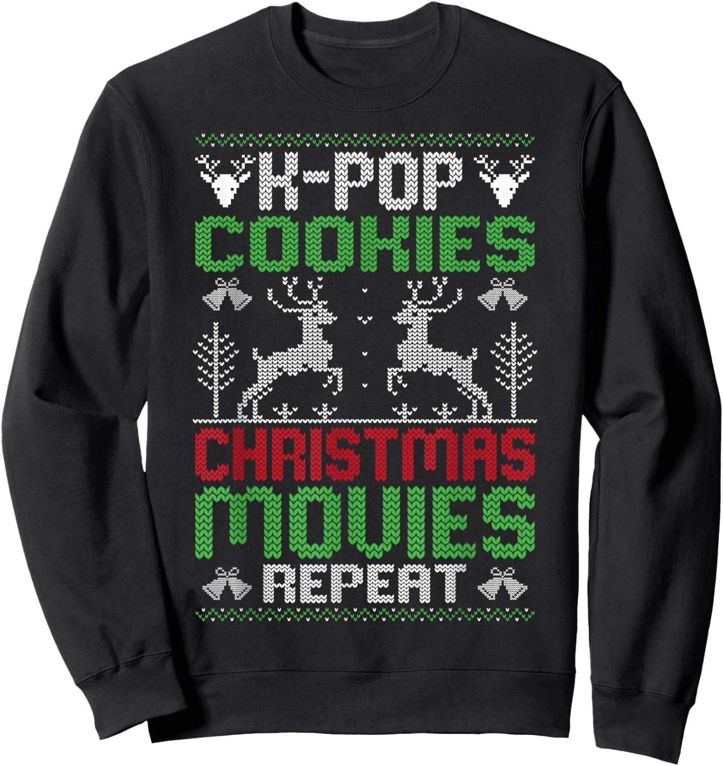 K-Pop Cookies Christmas Movies Repeat Korean Pop Music Xmas Sweatshirt - Sweatshirt | Black