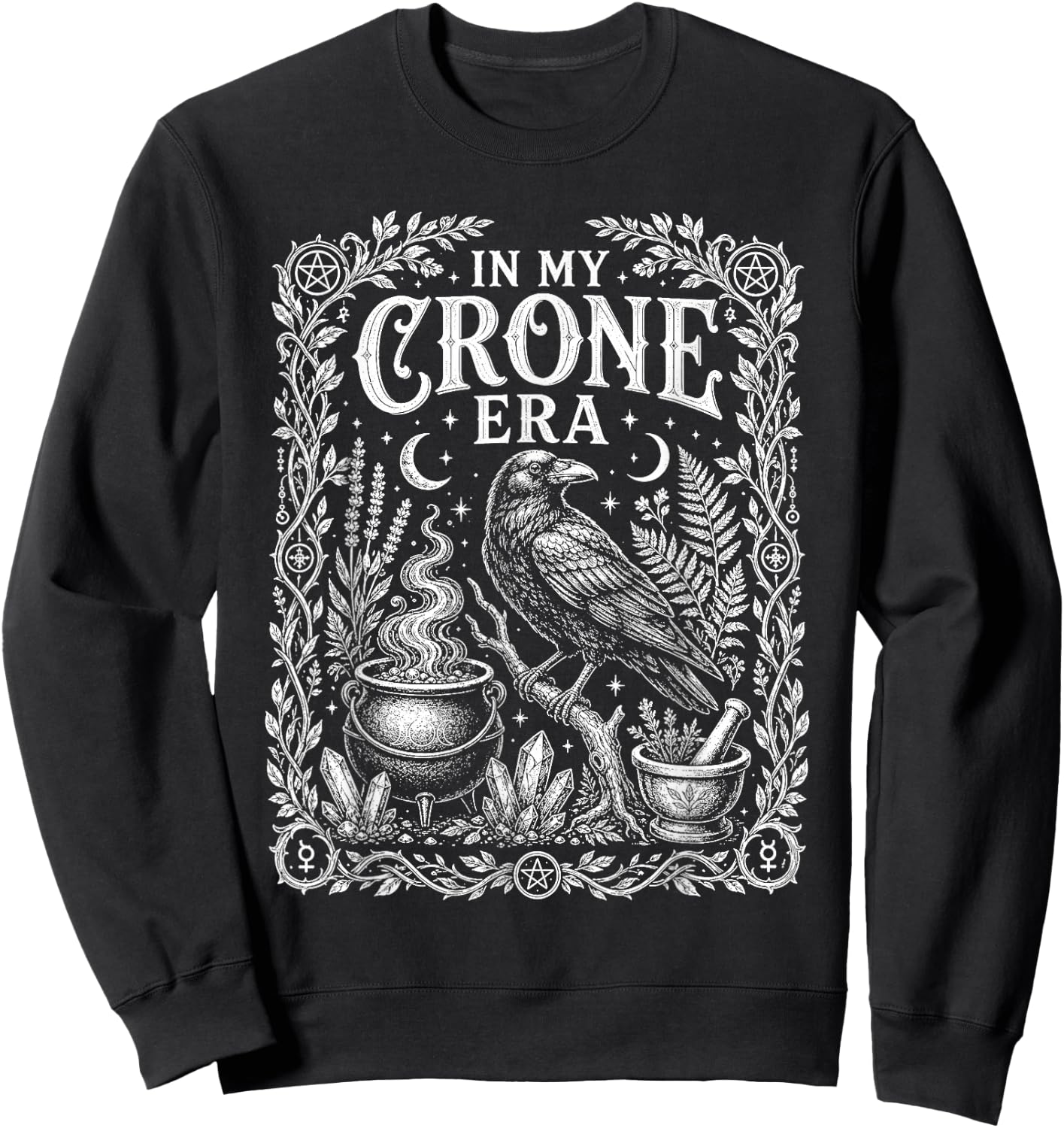 in My Crone Era Witchy Raven Cauldron Sweatshirt - Sweatshirt | Black