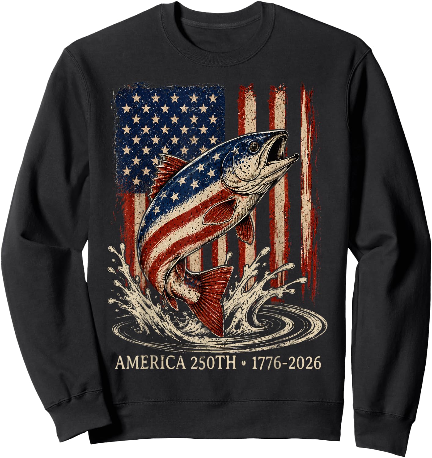 250 Years 1776 2026 Fishing American Flag 4th of July Men Sweatshirt - Sweatshirt | Black