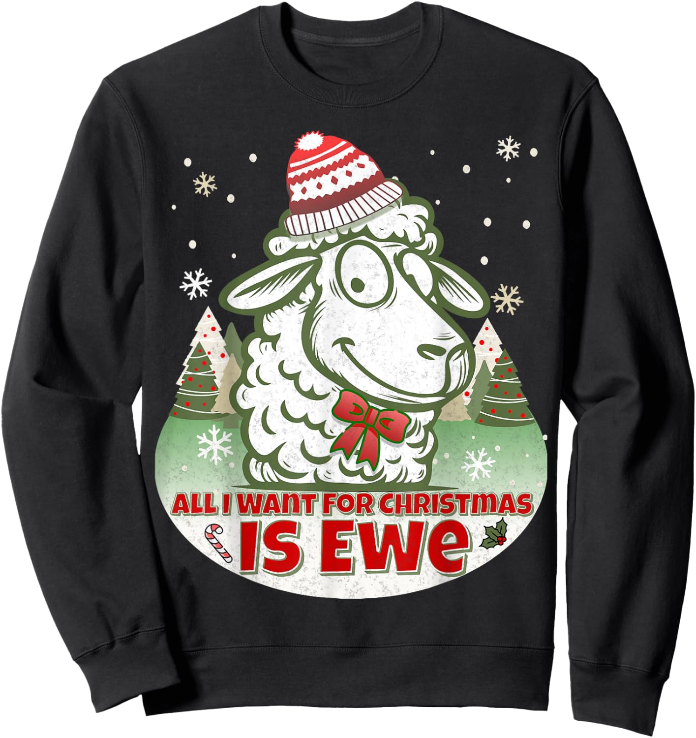 All I want For Christmas is Ewe Fun Wooly Sheep Holiday Pun Sweatshirt - Sweatshirt | Black
