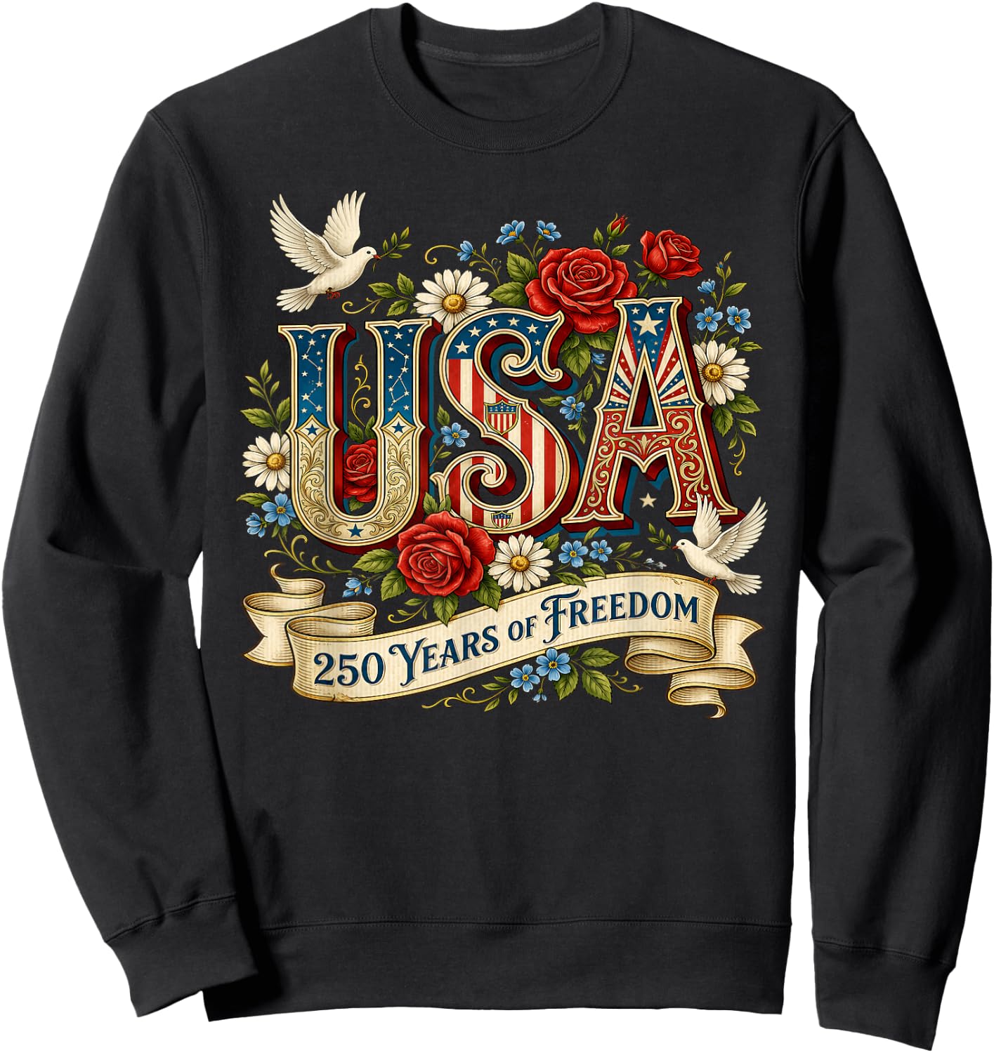 USA America 1776-2026 250 Years Freedom Happy 4th of July Sweatshirt - Sweatshirt | Black