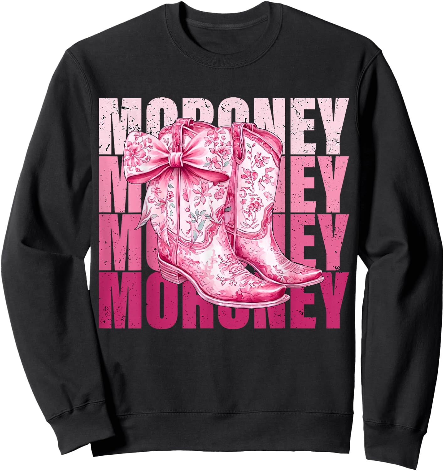 Funny Quotes It's Moroney Thing You Wouldn't Understand Meme Sweatshirt - Sweatshirt | Black