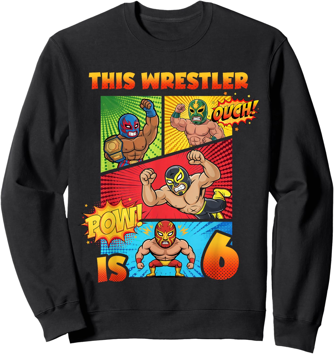 Wrestling 6th Birthday This Wrestler is 6 Cute Comic Book Sweatshirt - Sweatshirt | Black