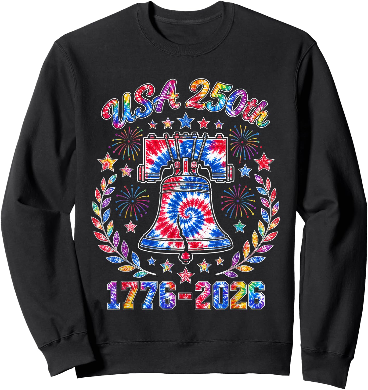 USA 250th Anniversary 1776 to 2026 Tie Dye Sweatshirt - Sweatshirt | Black