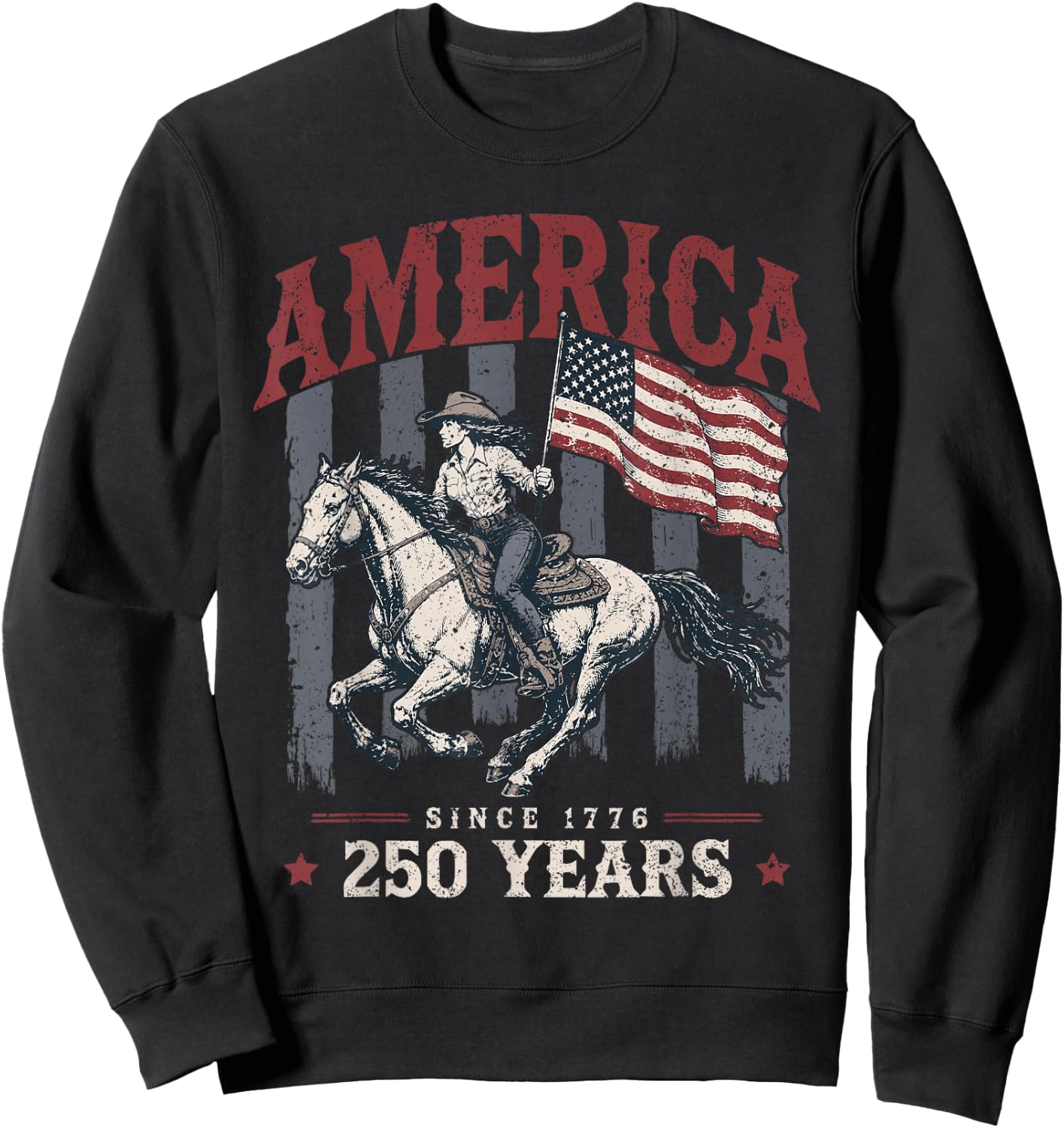 America 250 Years Cowgirl Riding Horse US Flag 1776 Sweatshirt - Sweatshirt | Black