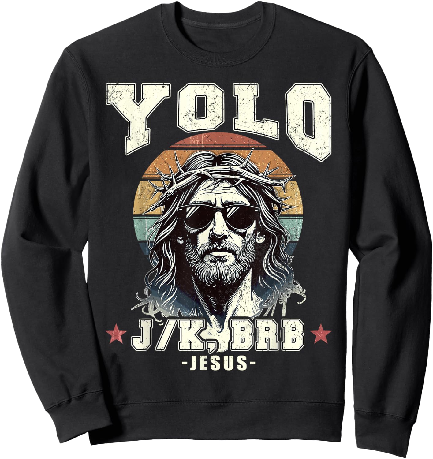 Happy Easter Yolo JK Brb Jesus Christian Men Women Kids Sweatshirt - Sweatshirt | Black