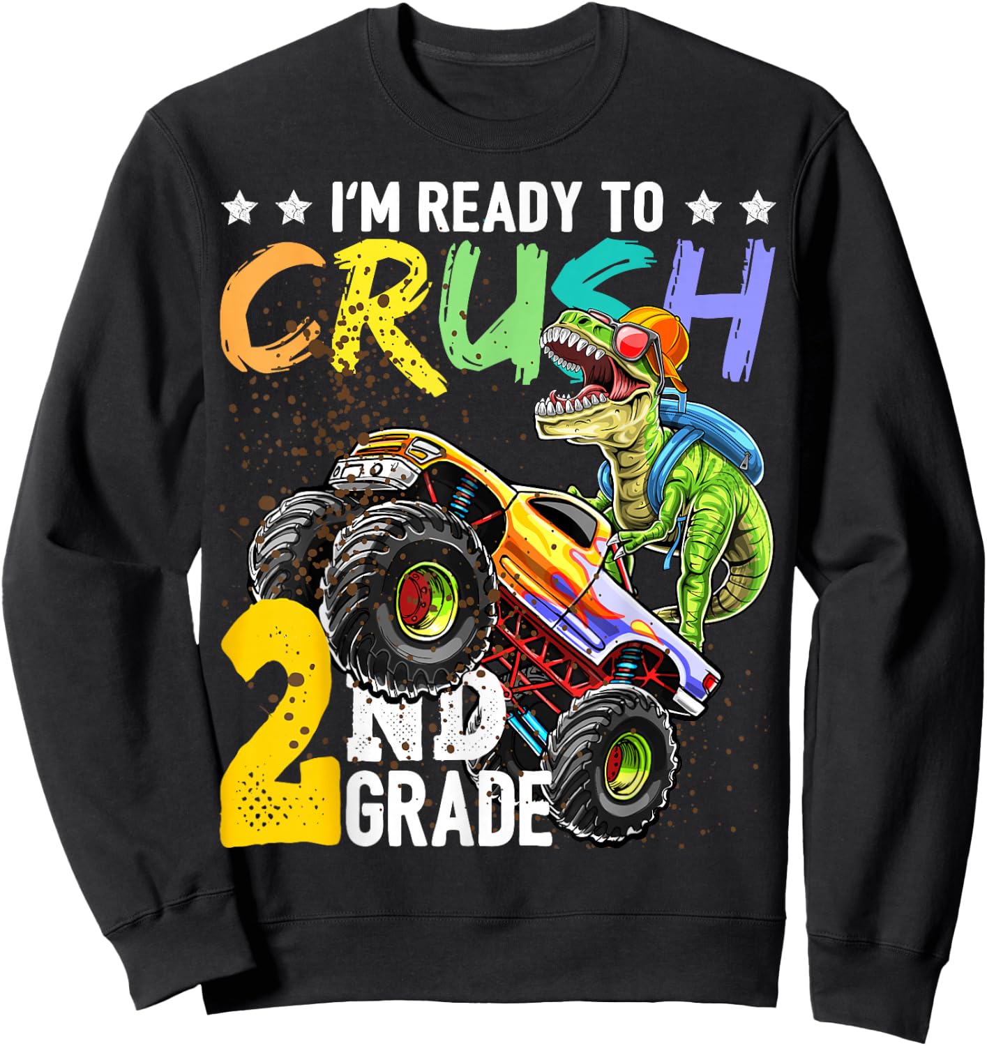 Crush 2nd Grade Dinosaur Monster Truck Back to School Boys Sweatshirt - Sweatshirt | Black