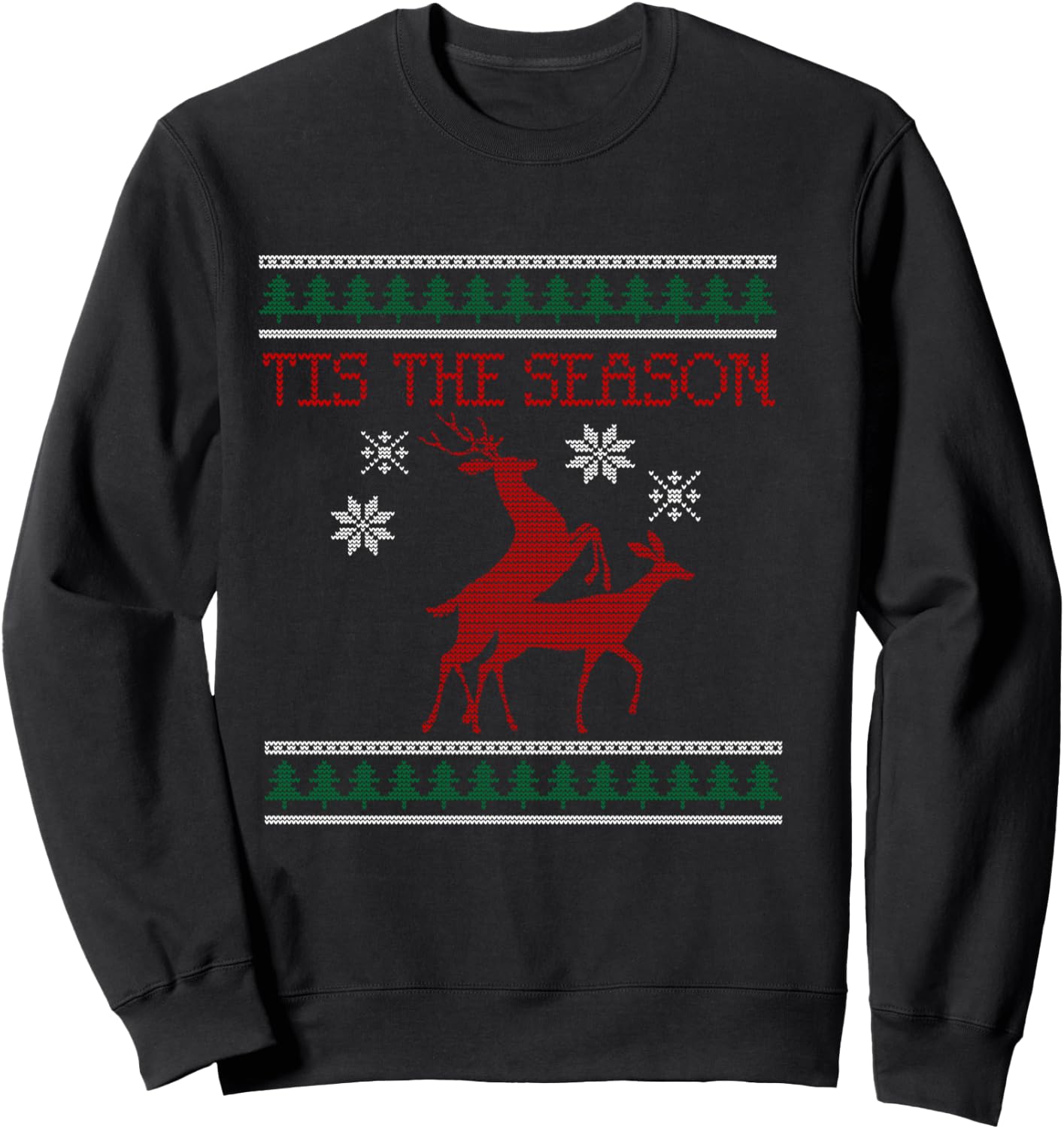 Deer Humping Christmas Shirt, Tis The Season Sweatshirt - Sweatshirt | Black