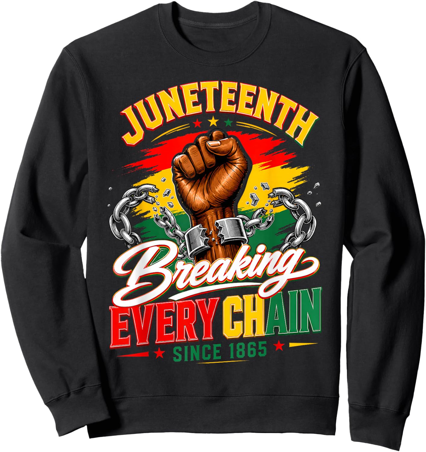 Juneteenth Breaking Every Chain Since 1865 Freedom Men Kids Sweatshirt - Sweatshirt | Black