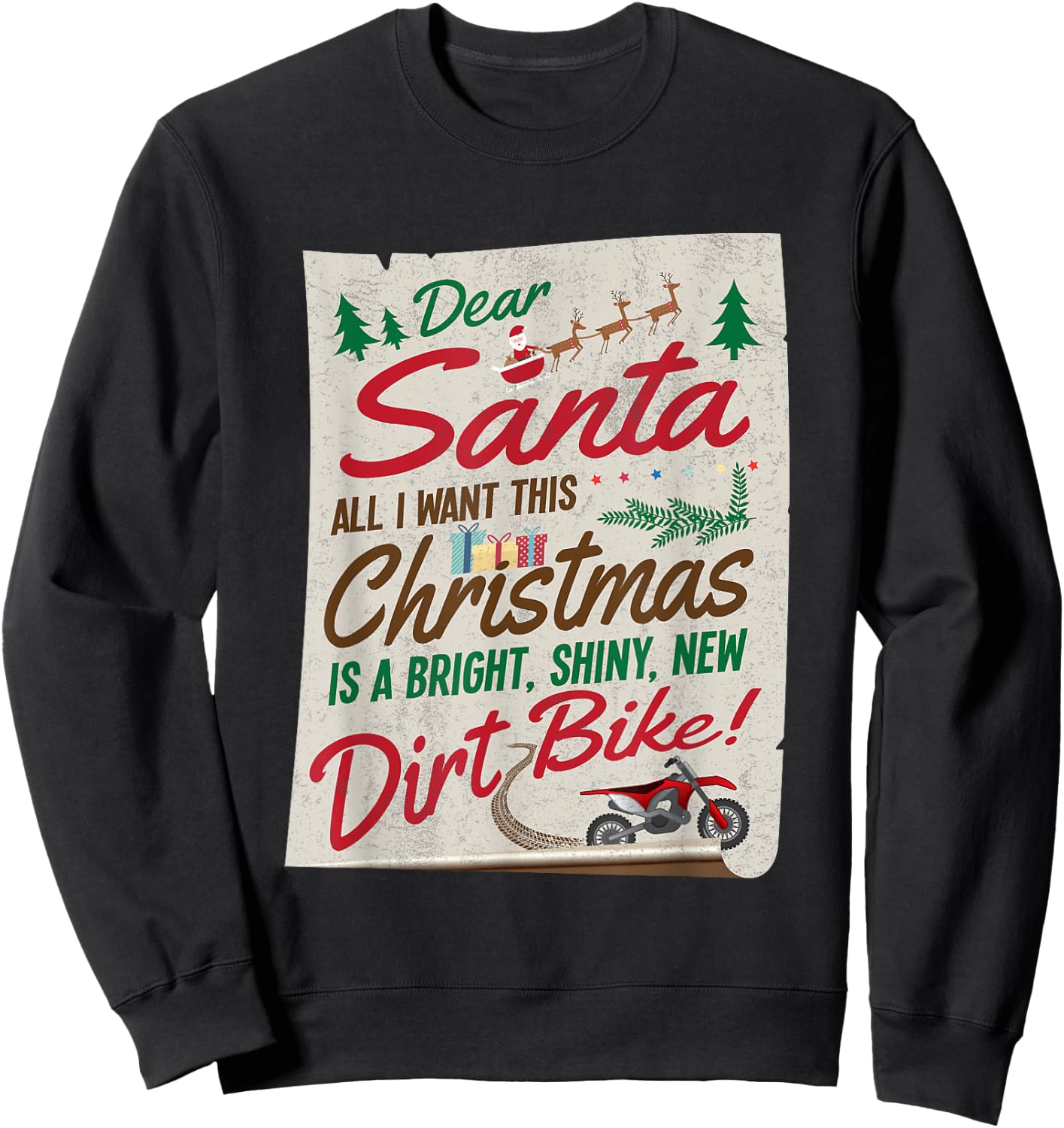 Dear Santa All I Want Is Shiny New Dirt Bike Christmas Shirt Sweatshirt - Sweatshirt | Black