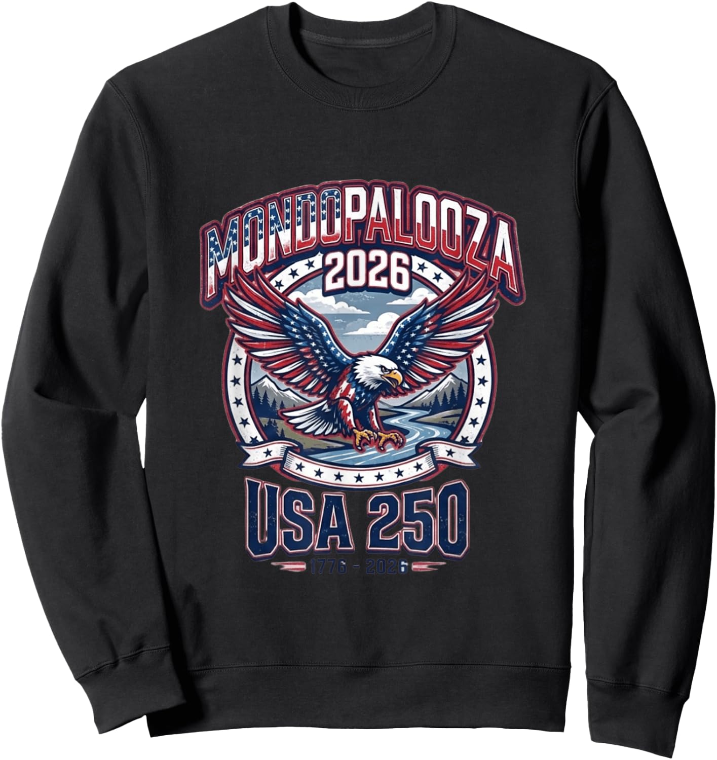 Mondopalooza 2026 USA 250 Years Celebration - America Sweatshirt - Sweatshirt | Black