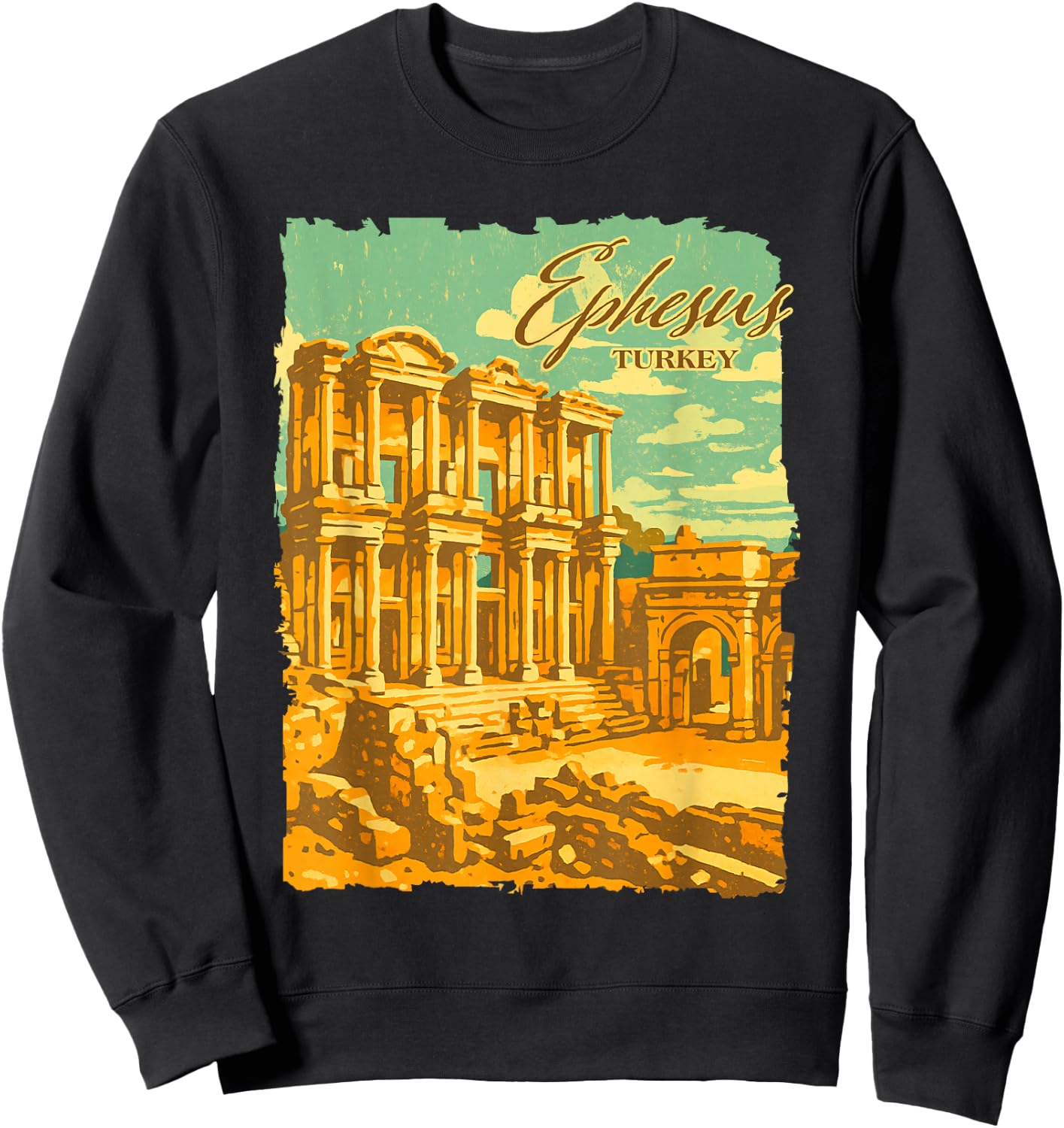 Ephesus Turkey Traveling Trip Meet Me In Ephesus Souvenir Sweatshirt - Sweatshirt | Black