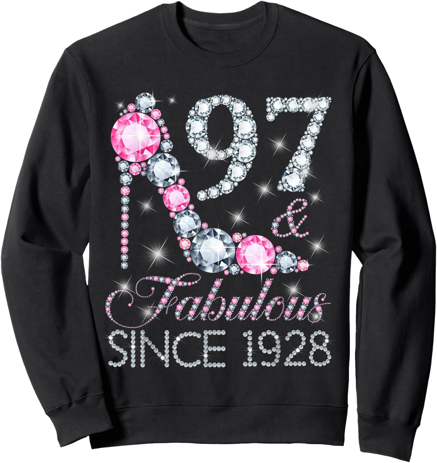 97 And Fabulous Since 1928 Happy 97Th Birthday Girl Lady Sweatshirt - Sweatshirt | Black