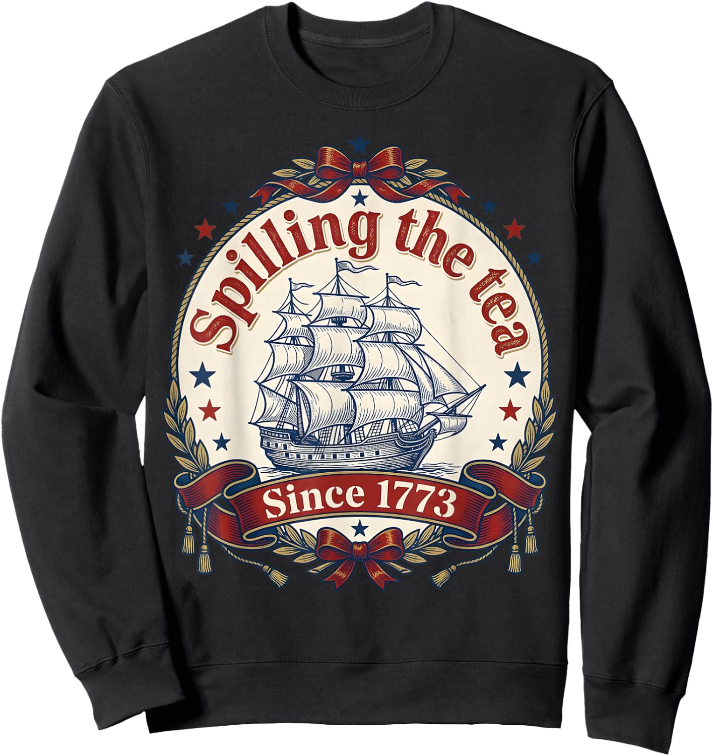 Spilling The Tea Since 1773 Vintage Us History Teacher Sweatshirt - Sweatshirt | Black