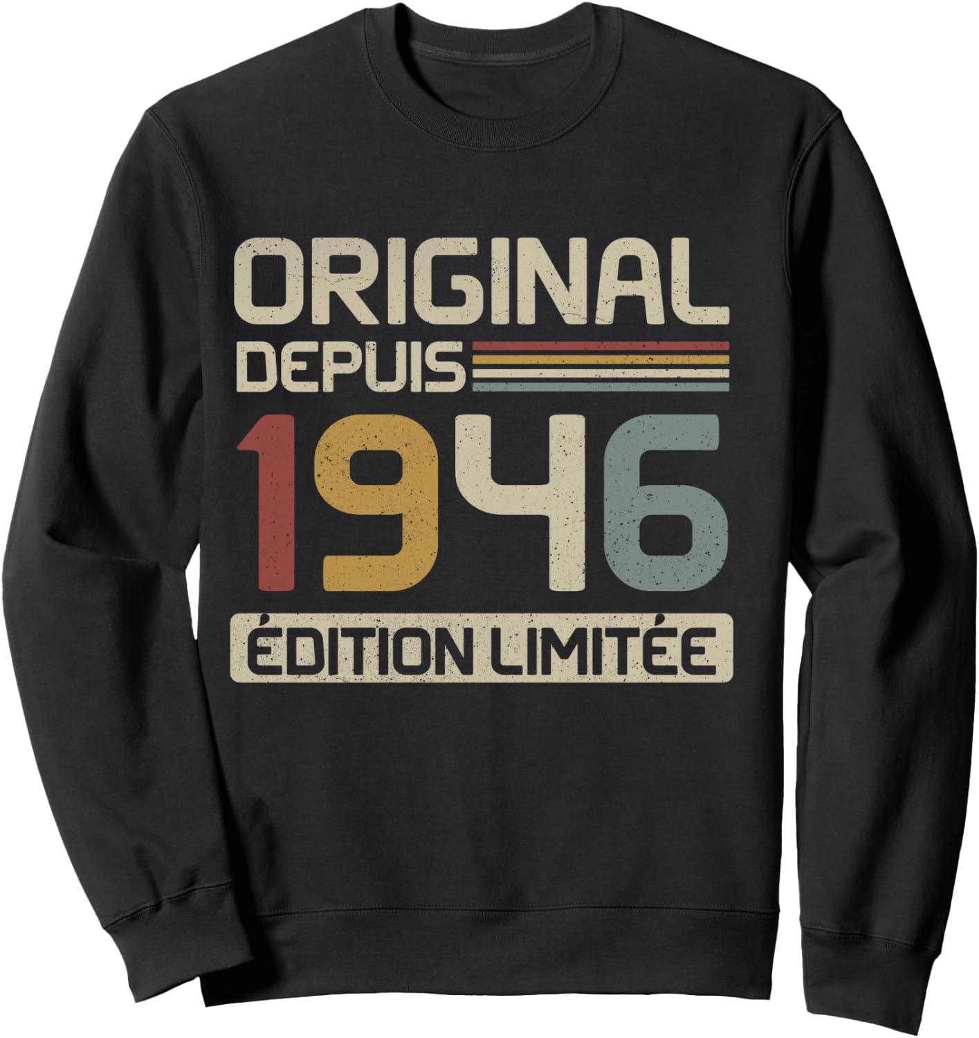 Original 1946 Birthday Gift 79 Years Old anniv 79 years Sweatshirt - Sweatshirt | Black