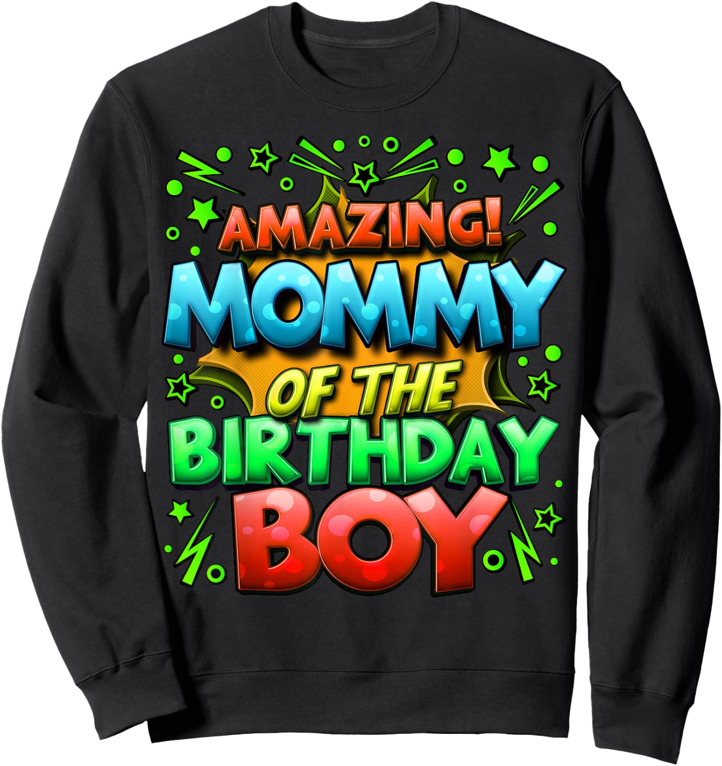 Mommy of the Birthday Boy Matching Family Mommy Sweatshirt - Sweatshirt | Black