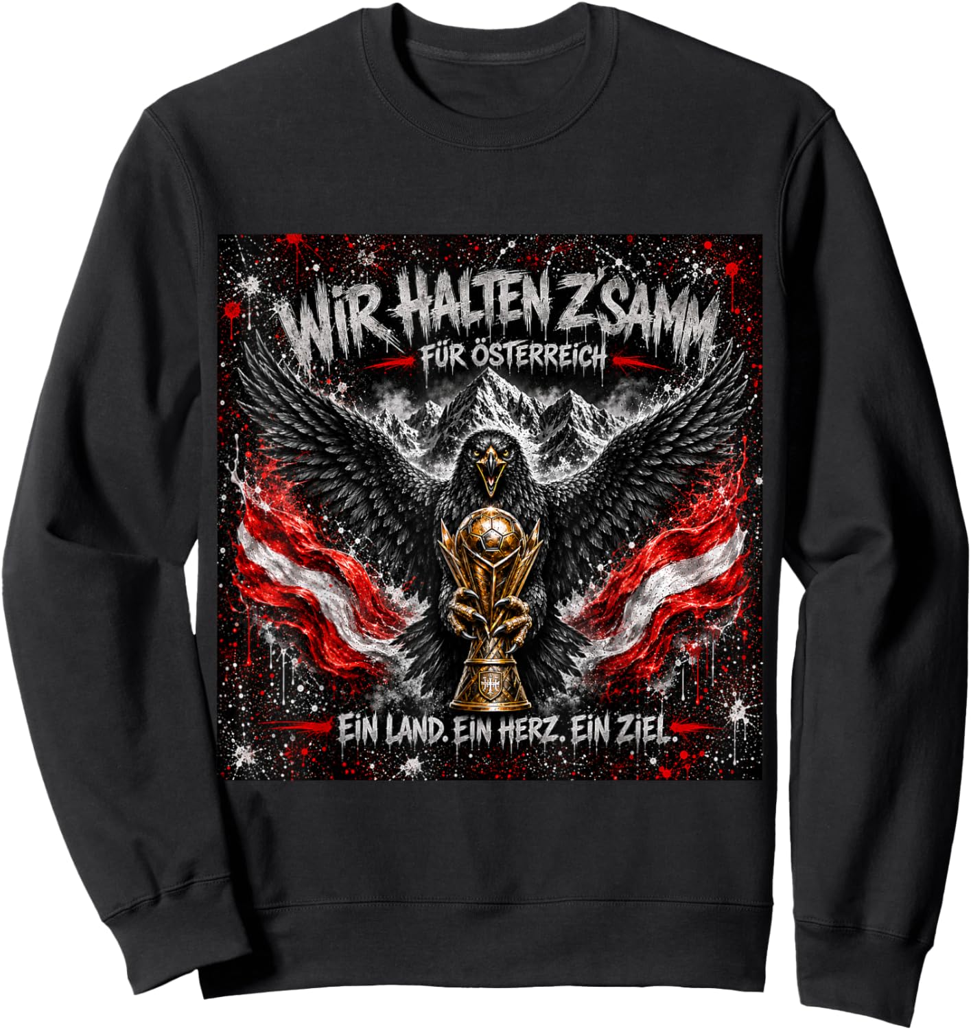 Wir halten Z´SAMM für Österreich EIN Land EIN Herz EIN Ziel Sweatshirt - Sweatshirt | Black