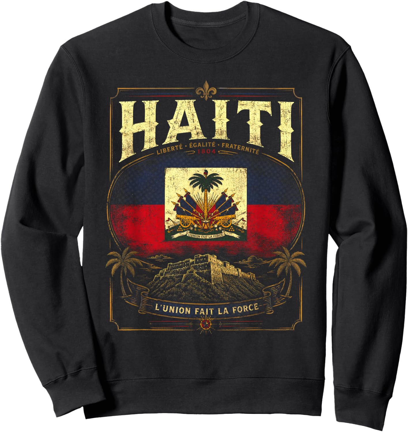 Vintage Haiti Flag Citadelle Laferrière Design Sweatshirt - Sweatshirt | Black