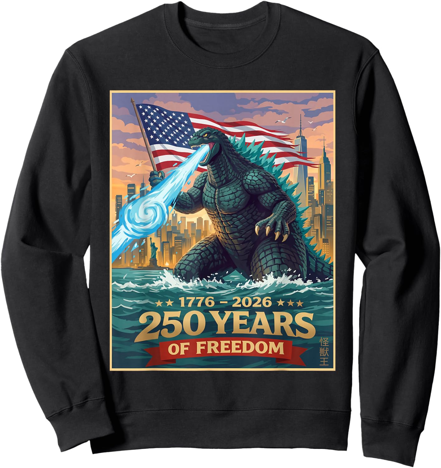 Funny Kaiju Monster Japanese 250 Years 1776 2026 4th of July Sweatshirt - Sweatshirt | Black