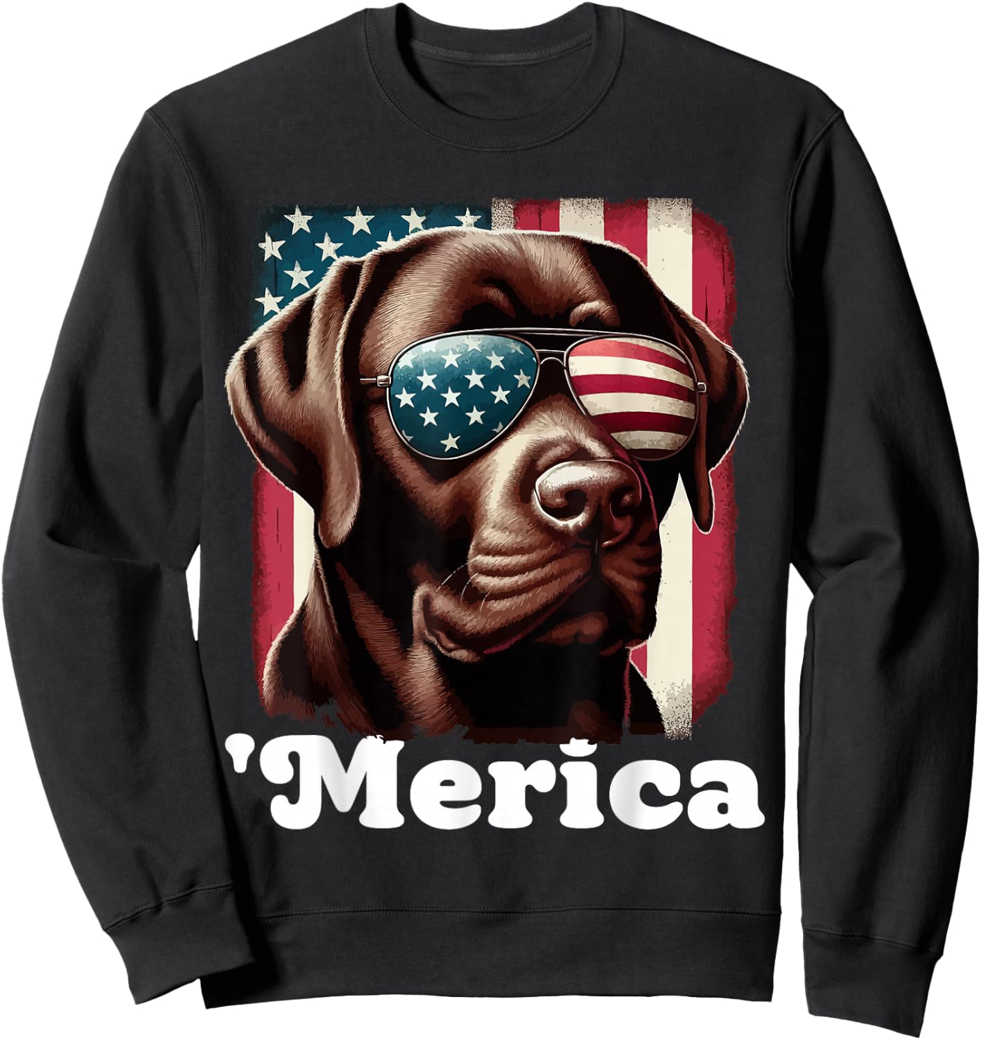 Merica Chocolate Lab Flag USA Patriotic 4th of July Labrador Sweatshirt - Sweatshirt | Black