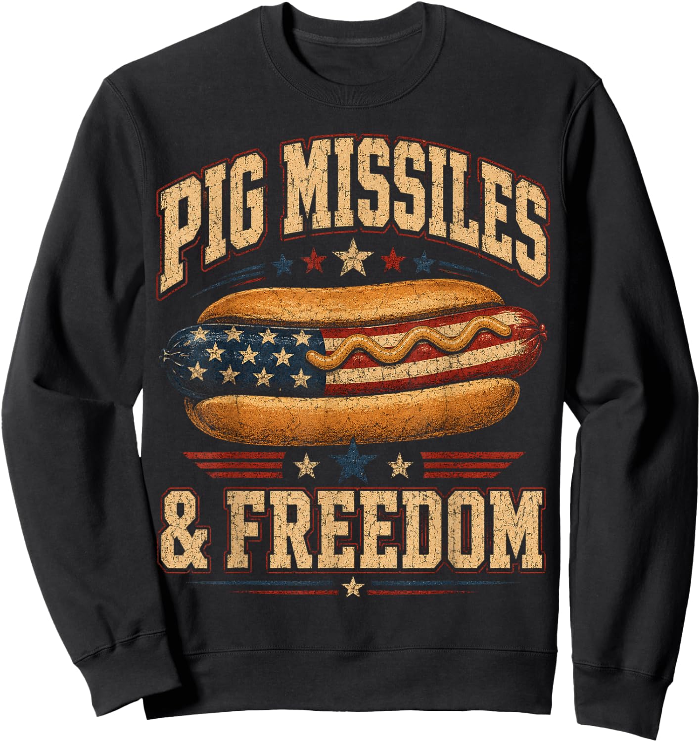 Funny Hotdog Pig Missiles Freedom 4th of July BBQ Patriotic Sweatshirt - Sweatshirt | Black