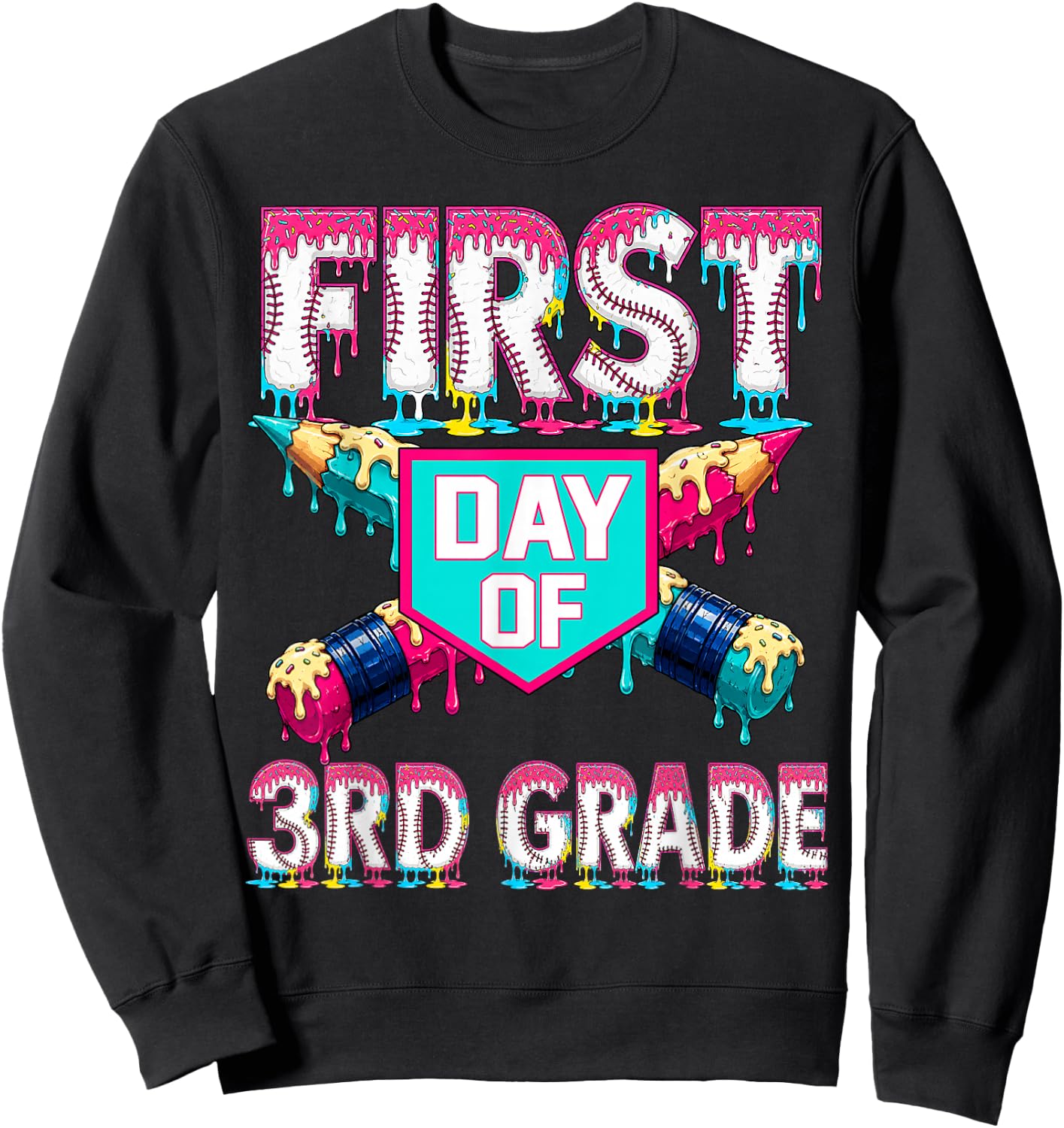 First Day School 3rd Grade Third Drip Baseball Teacher Boy Sweatshirt - Sweatshirt | Black