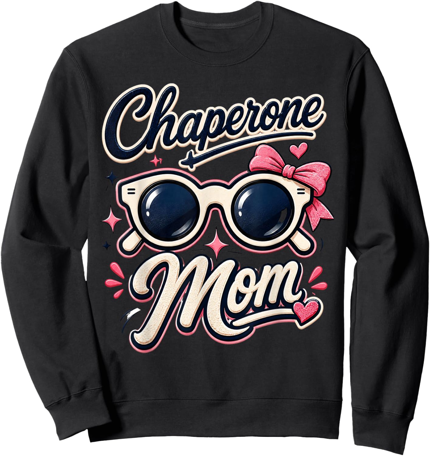 Chaperone Mom Retro Sunglasses School Even Volunteer Graphic Sweatshirt - Sweatshirt | Black