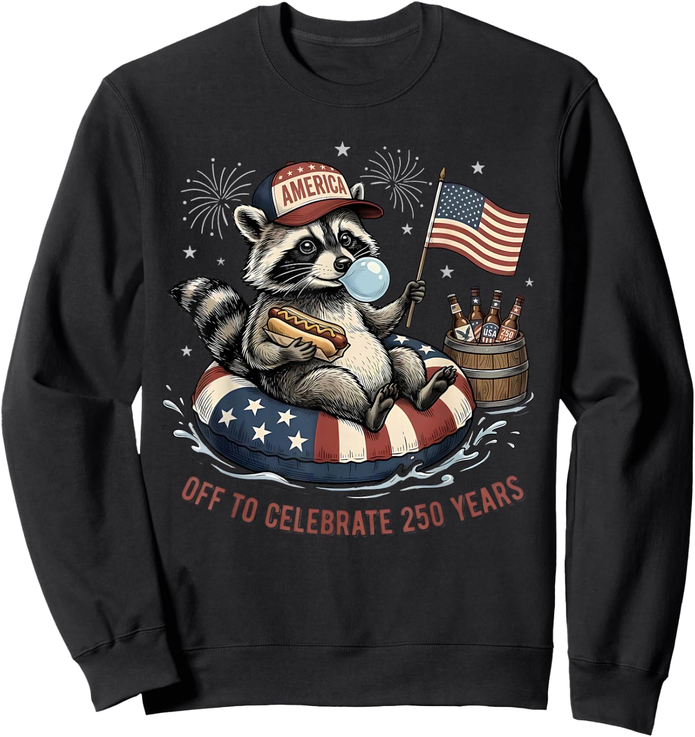 Off to Celebrate 250 Years Funny 250th American Anniversary Sweatshirt - Sweatshirt | Black