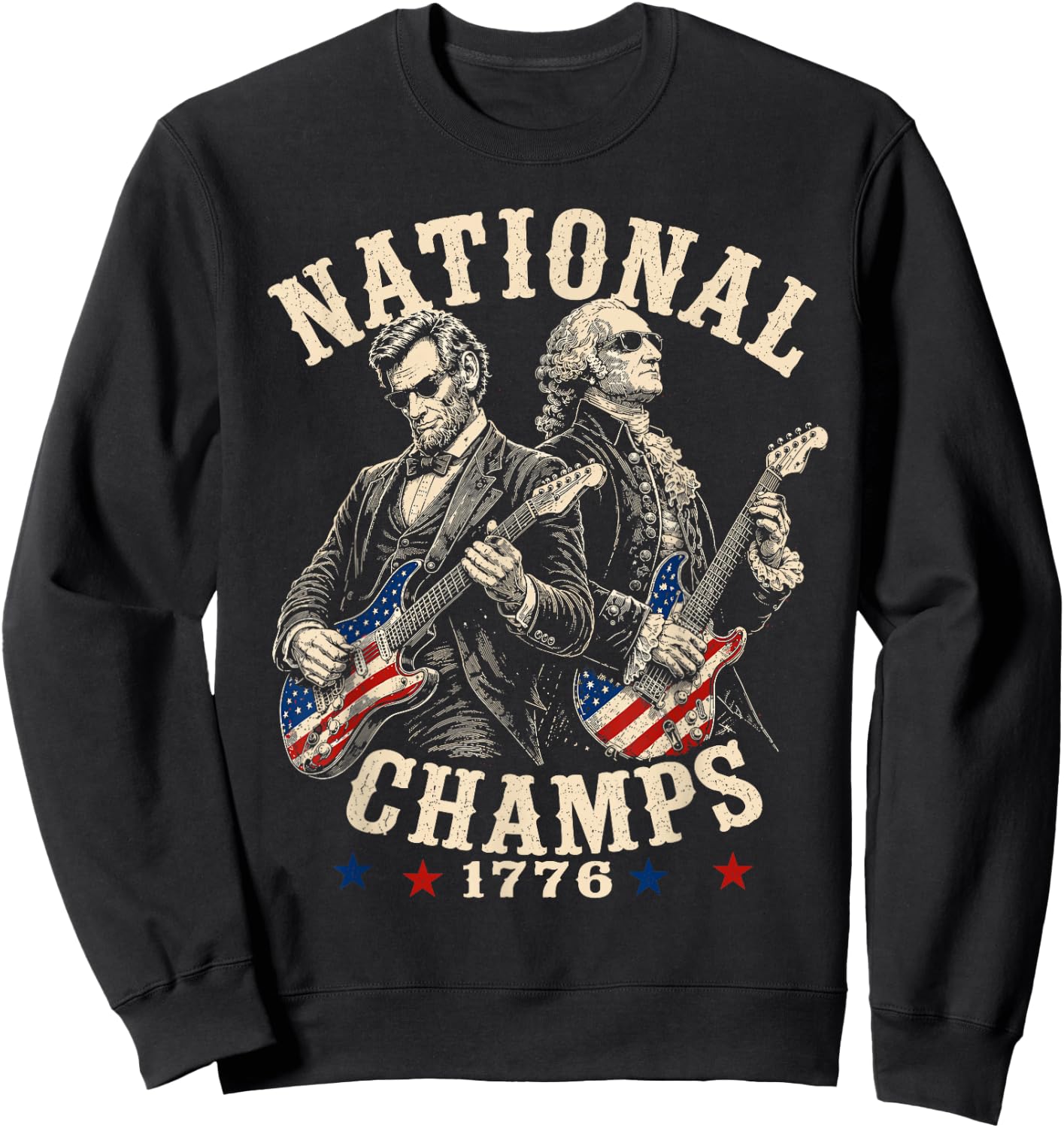 1776 National Champions Patriotic America 250th Anniversary Sweatshirt - Sweatshirt | Black
