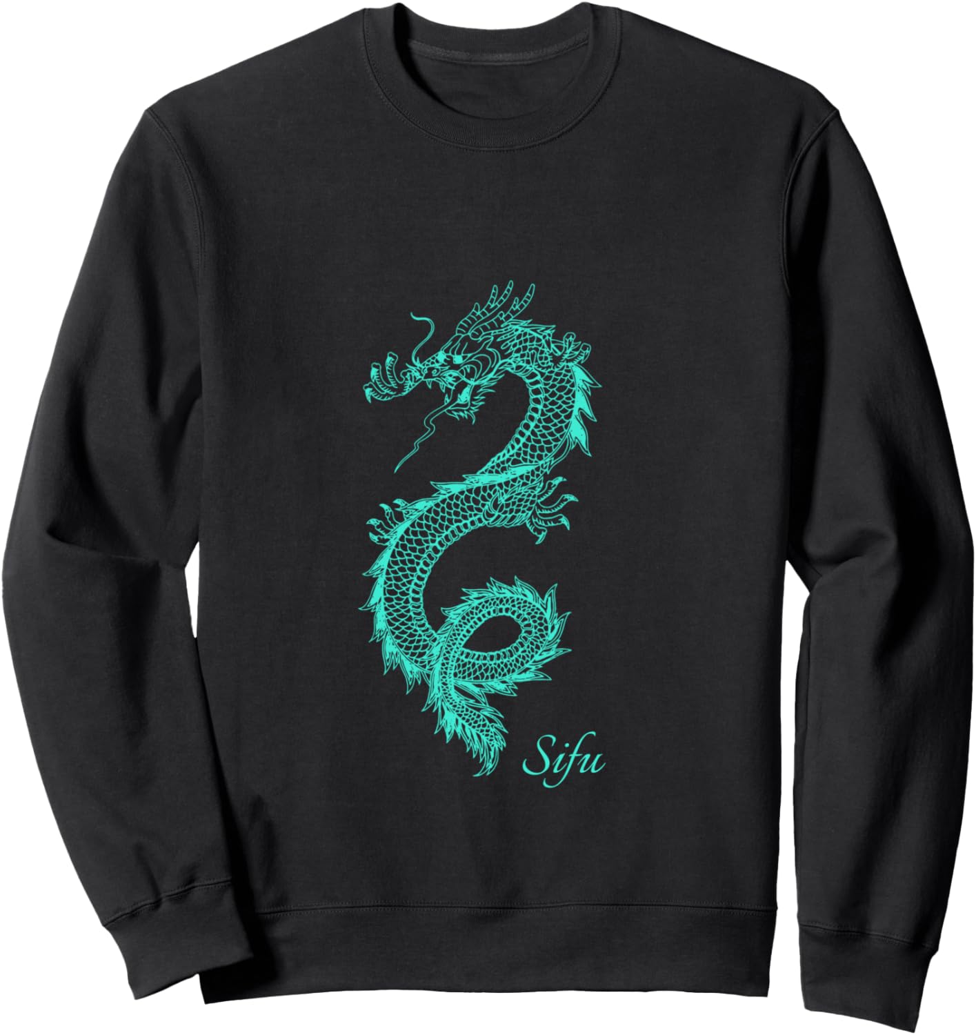 Dragon Sifu Tai Chi & Qi Gong Instructor , Black, S Sweatshirt - Sweatshirt | Black