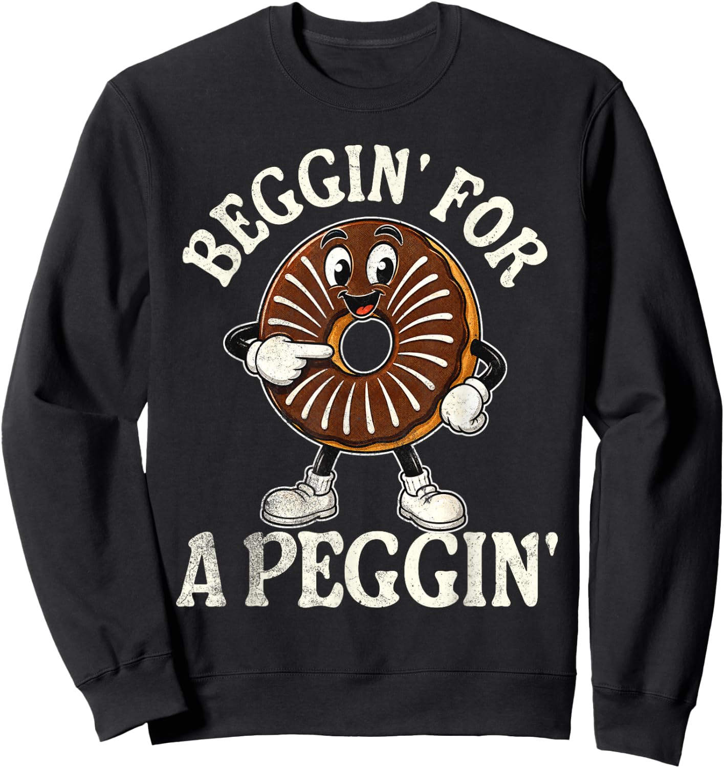 Beggin for A Peggin Sweatshirt - Sweatshirt | Black