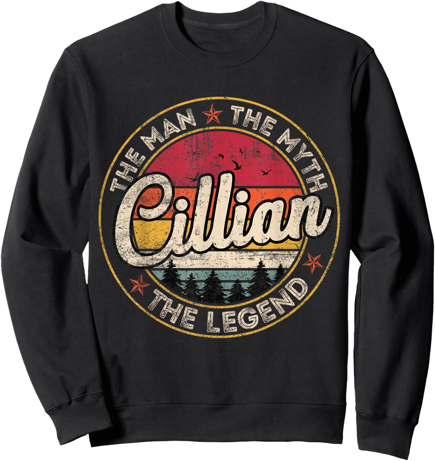 Cillian The Man The Myth The Legend Personalized Name Sweatshirt - Sweatshirt | Black
