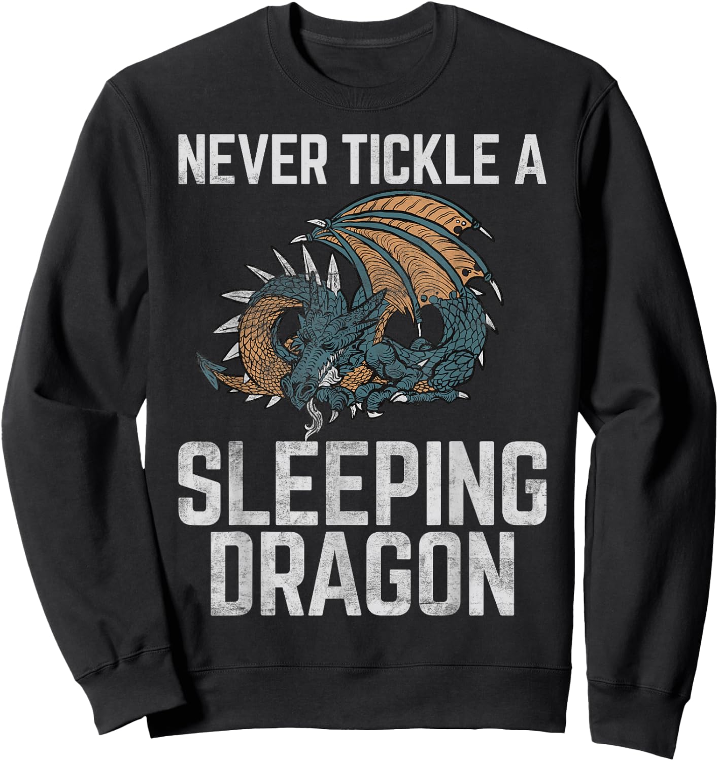 Never tickle a Sleeping Dragon Sweatshirt - Sweatshirt | Black