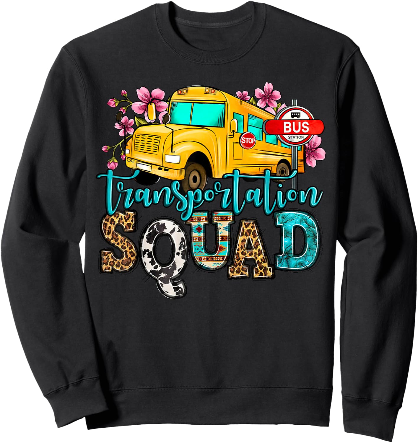 Transportation Squad Bus Driver School Bus Back to School Sweatshirt - Sweatshirt | Black