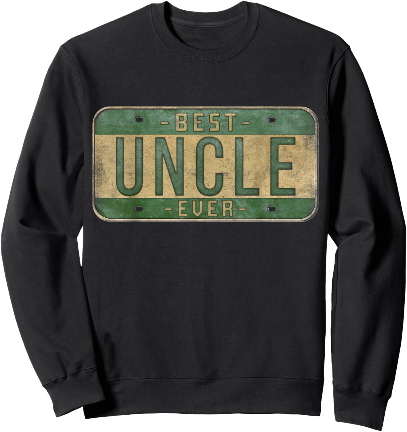 Best Uncle Ever Vintage Car Plate Father's Day Brother Sweatshirt - Sweatshirt | Black
