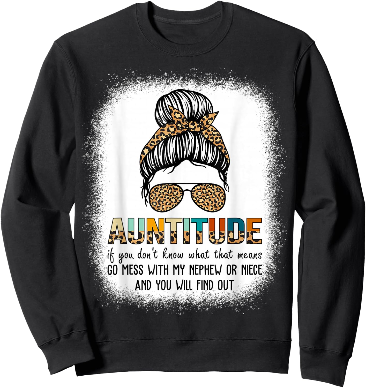 Antitude Leopard Plaid Messy Bun Aunty Nephew Gifts Sweatshirt - Sweatshirt | Black