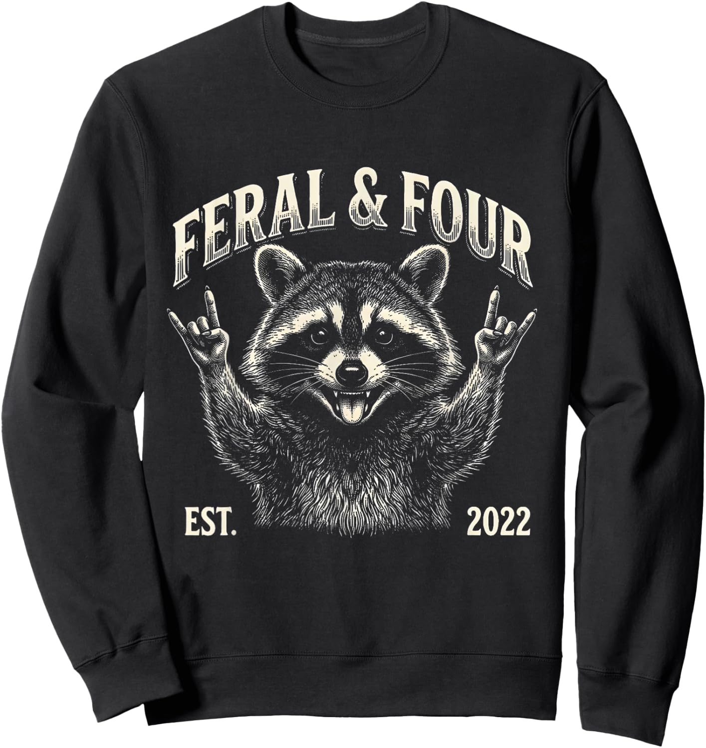 Feral and Four Raccoon Funny 4th Birthday Girls Boys Kids Sweatshirt - Sweatshirt | Black
