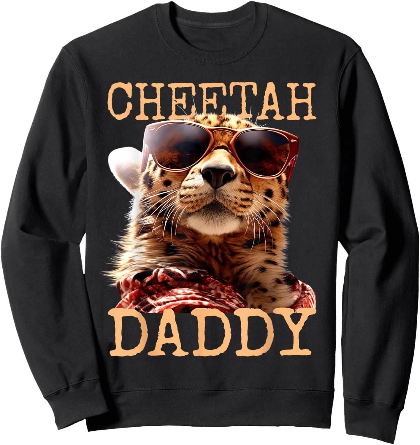 Cheetah Daddy Papa Fathers Day Wild Cat Dad Cheetahs Father Sweatshirt - Sweatshirt | Black