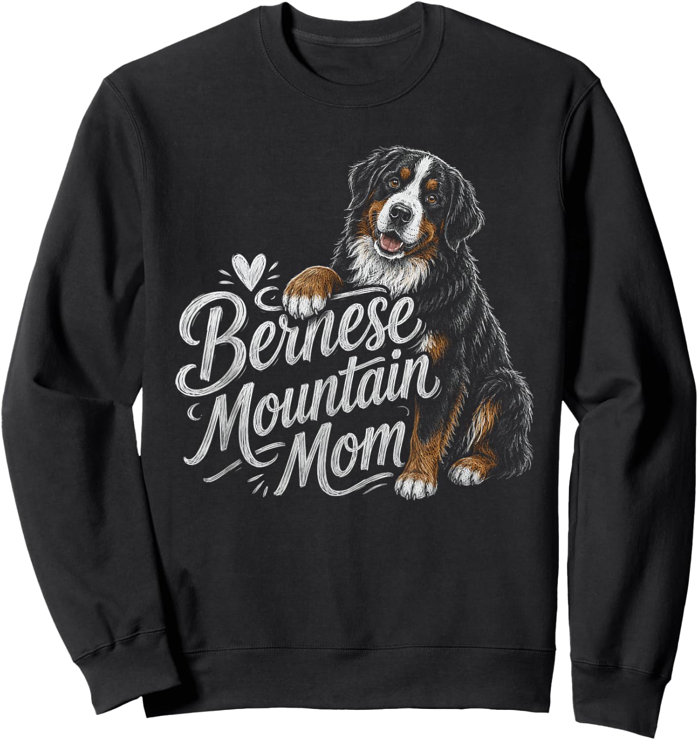 Bernese Mountain Mom Dog Artwork Design Sweatshirt - Sweatshirt | Black