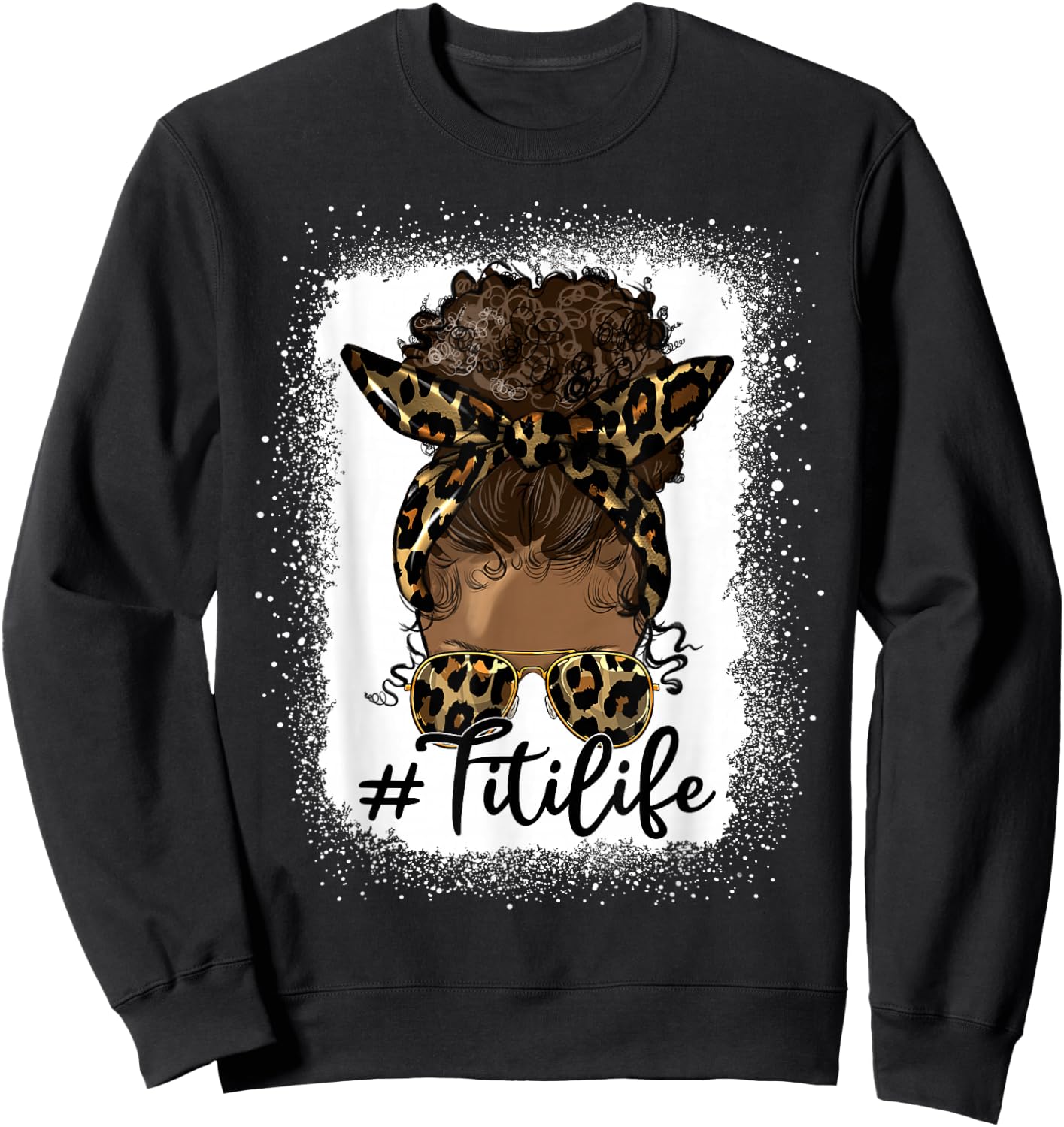 Titi Life Black Women Afro Messy Bun Leopard Mother's Day Sweatshirt - Sweatshirt | Black