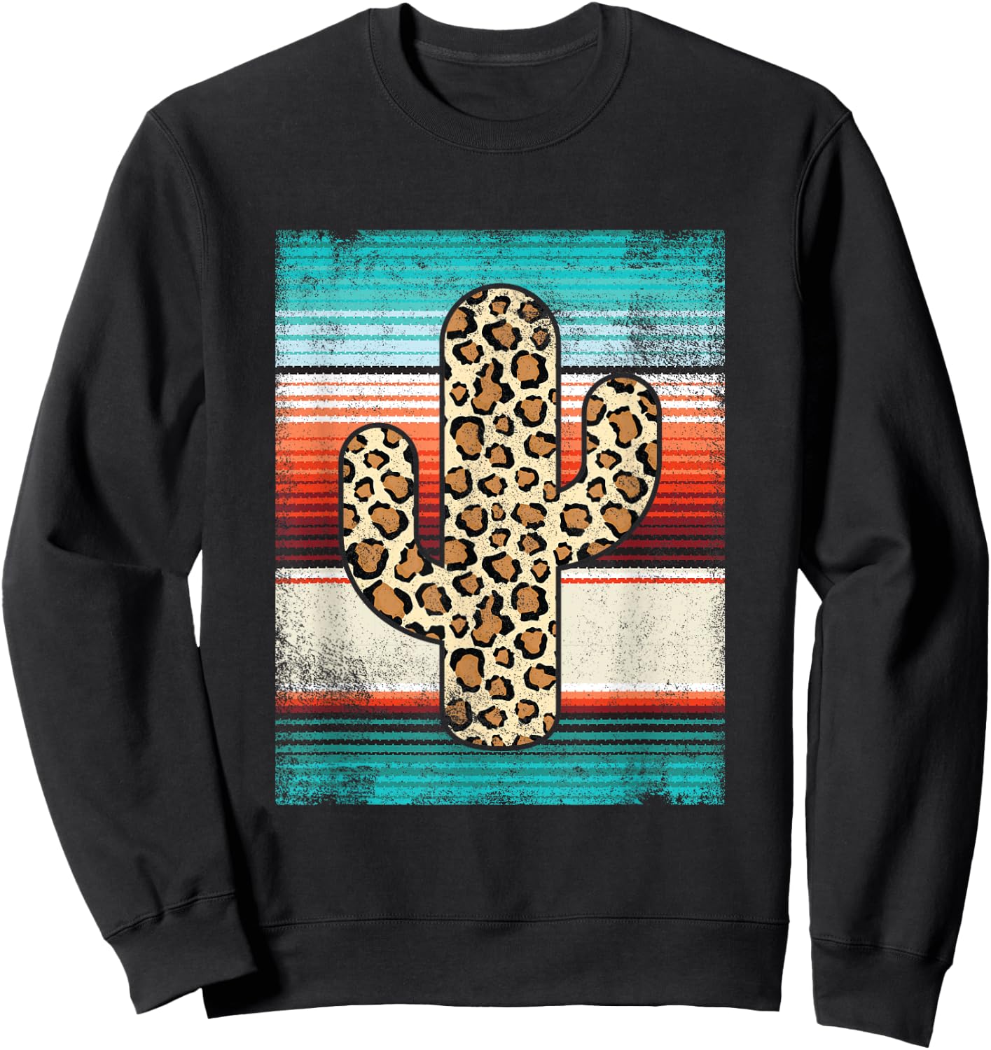 Funny Western Cactus Leopard Cheetah Print Turquoise Serape Sweatshirt - Sweatshirt | Black