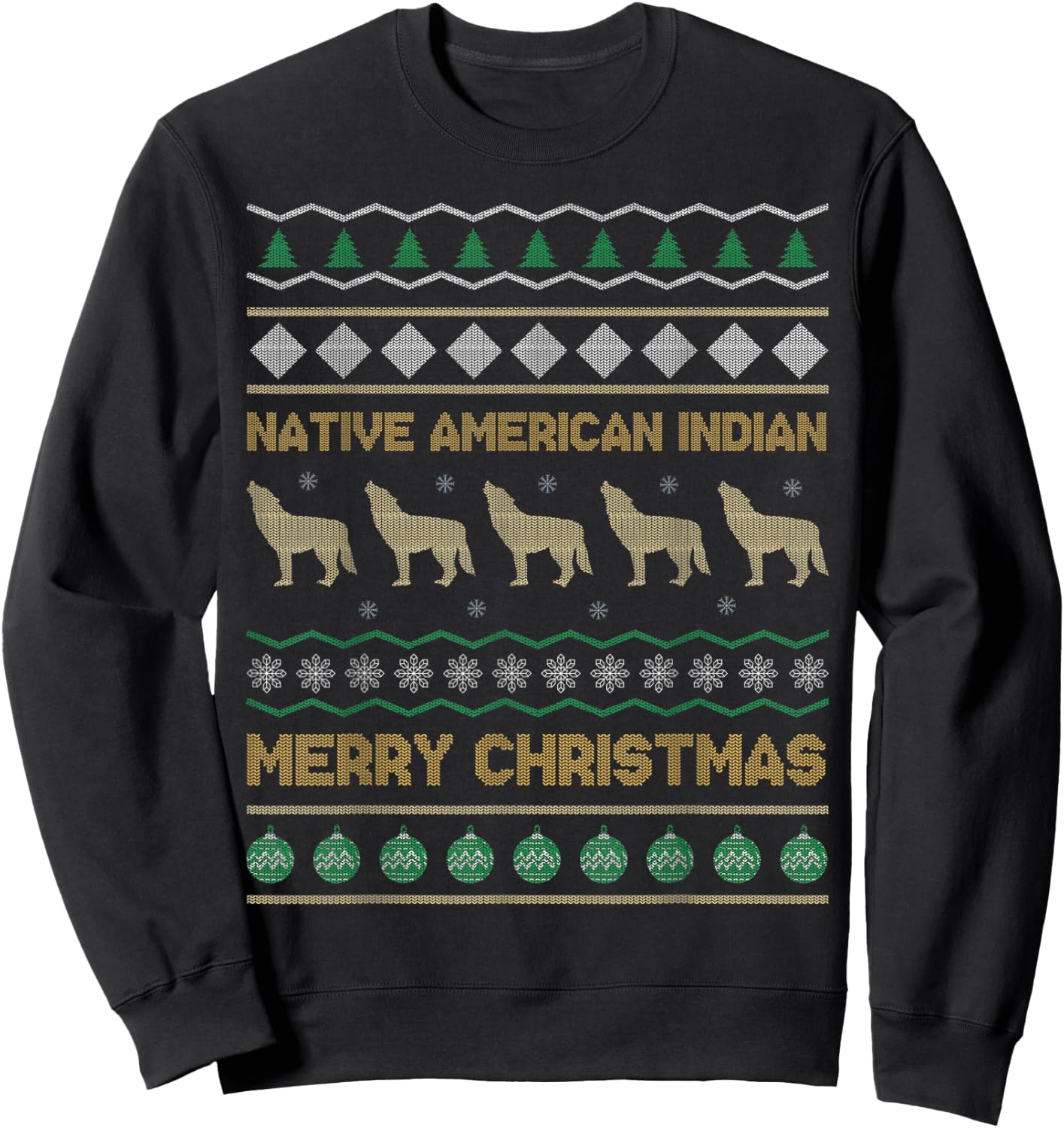 Native American Indian Merry Christmas Funny Gift Ugly Xmas Sweatshirt - Sweatshirt | Black